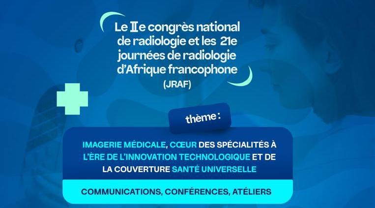 Kinshasa capitale de la radiologie francophone : le IIe Congrès National et les 21e JRAF arrivent en juin 2026