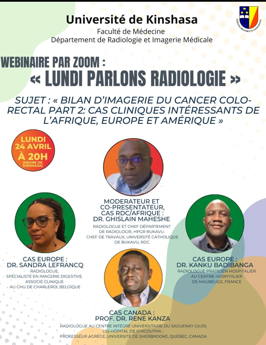 LUNDI Parlons Radiologie, Sujet : « Bilan d’Imagerie du Cancer Colo-rectal part 2: Cas cliniques intéressants de l’Afrique, Europe et Amérique »