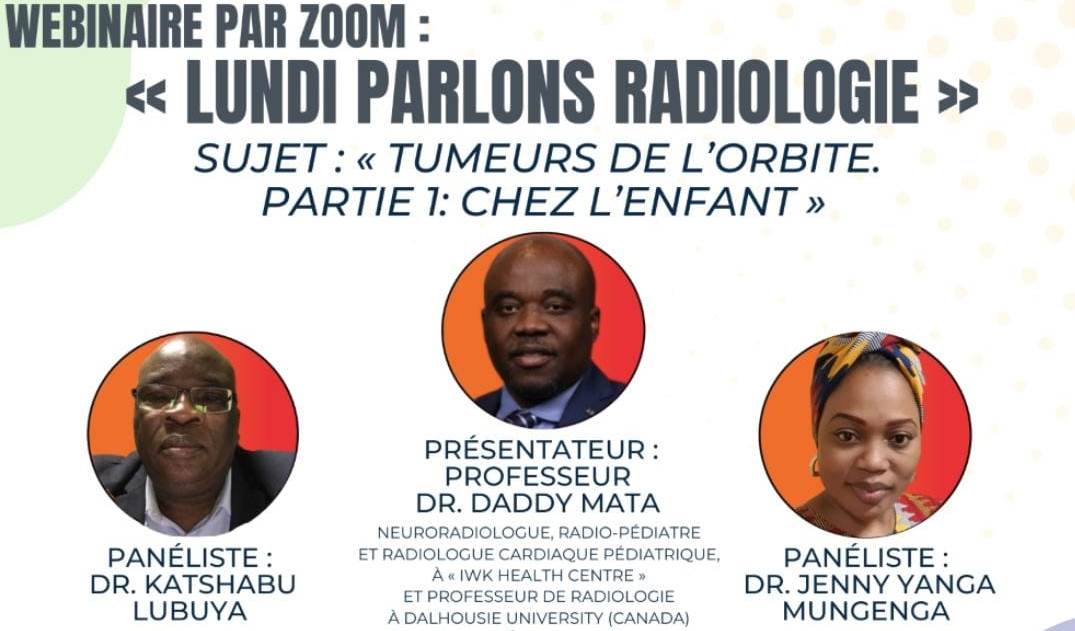 « LUNDI Parlons Radiologie », Sujet: "Tumeurs de l'orbite. Part 1: Chez l'enfant"