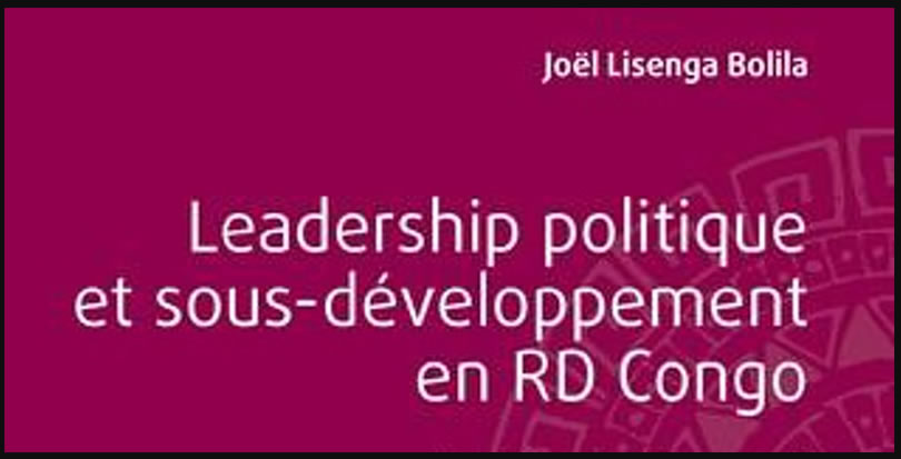 Quel leadership politique pour le développement économique, social et culturel de la RD Congo ?