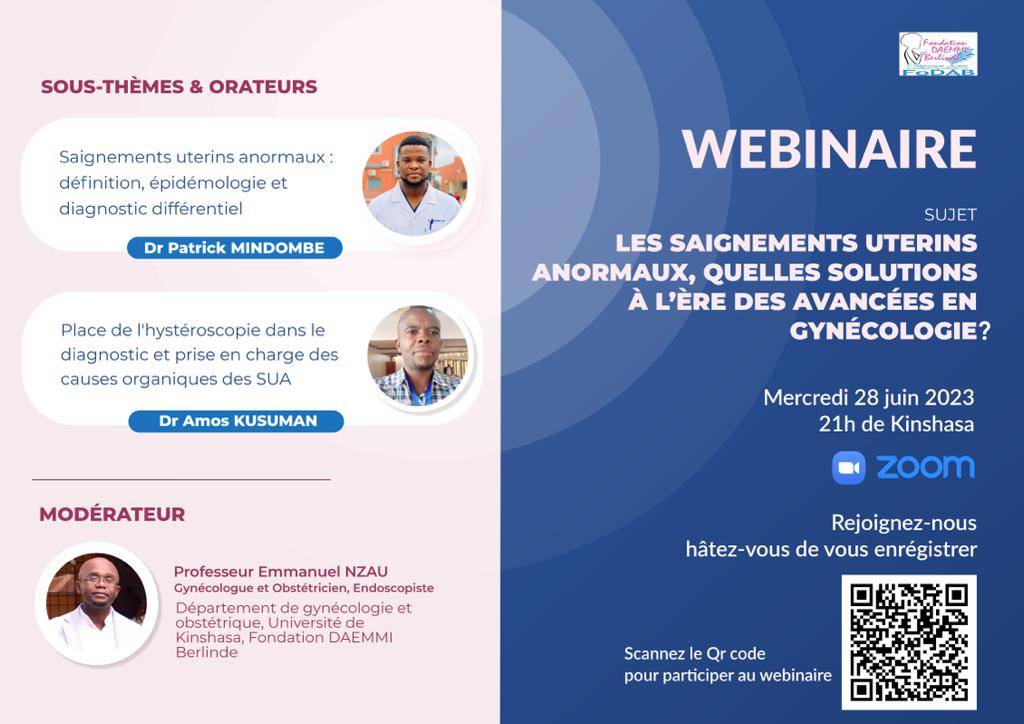 Zoom meeting: SAIGNEMENTS UTÉRINS ANORMAUX, QUELLES SOLUTIONS À L'ERE DES AVANCEES EN GYNECOLOGIE?
